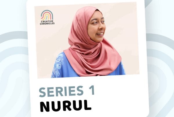 Creatives Chronicles Series1 - Nurul