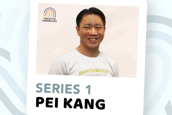 Creatives Chronicles Series1 - Pei Kang