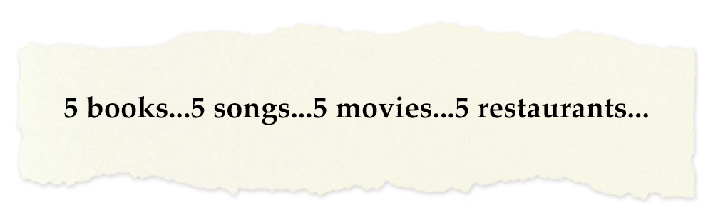 Creative Chronicles Nurul Quote: 5 books...5 songs...5 movies...5 restaurants