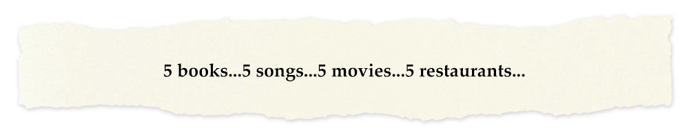 Creative Chronicles Nurul Quote: 5 books...5 songs...5 movies...5 restaurants