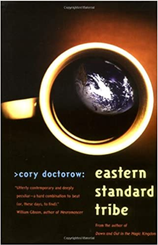 Eastern Standard Tribe - Cory Doctrow