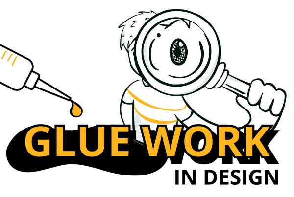 Glue Work in Design