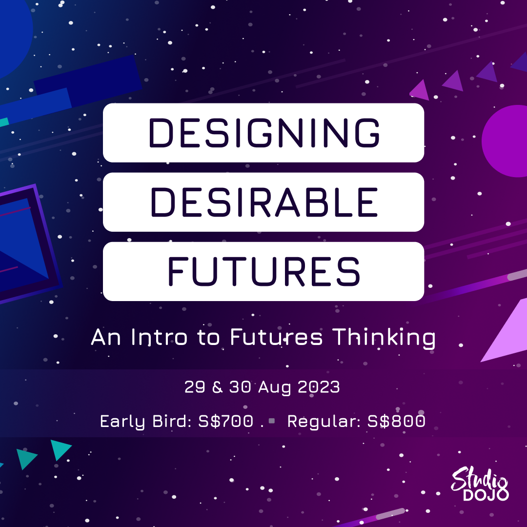 Designing Desirable Futures - Aug 2023