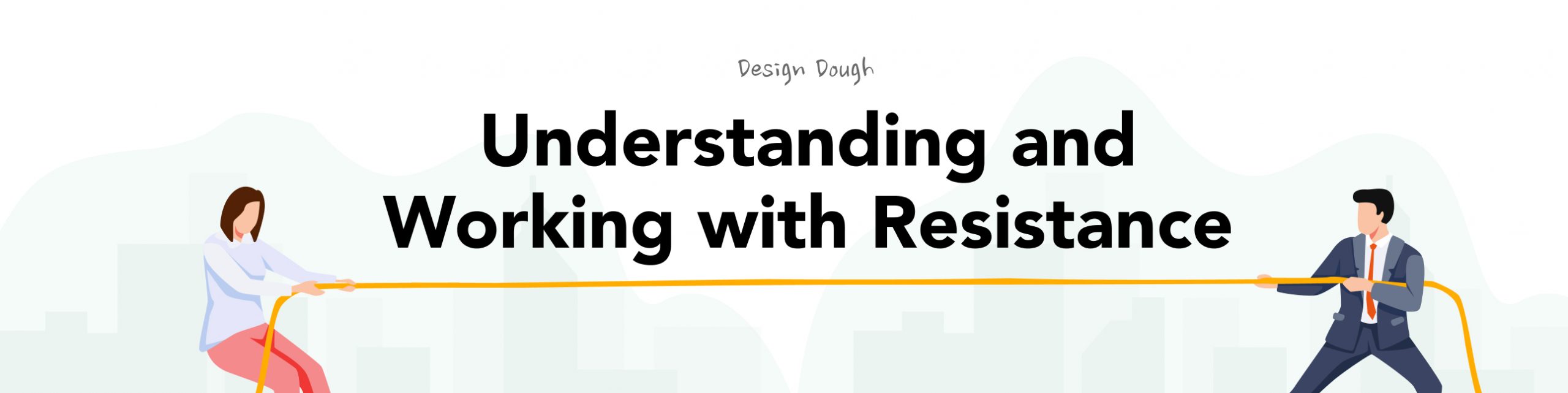 Design Dough: Understanding and Working with Resistance