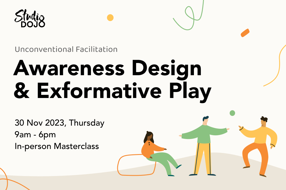 Unconventional Facilitation: Awareness Design Exformative Play